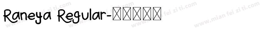 Raneya Regular字体转换